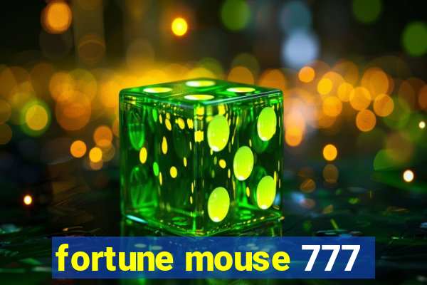 fortune mouse 777